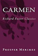 Carmen (Richard Foster Classics)