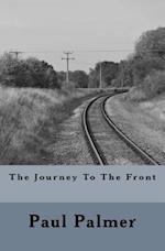 The Journey to the Front