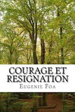 Courage Et Resignation