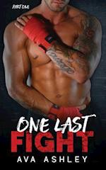 One Last Fight (the One Last Fight Series Book 1)