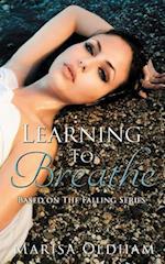 Learning to Breathe