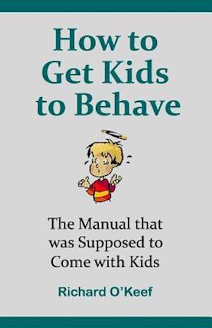 How to Get Kids to Behave