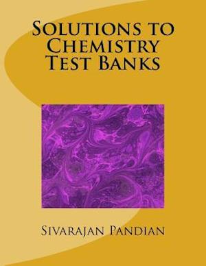 Solutions to Chemistry Test Banks