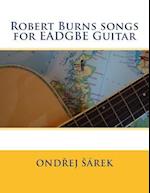 Robert Burns Songs for Eadgbe Guitar