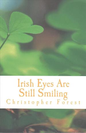 Irish Eyes Are Still Smiling