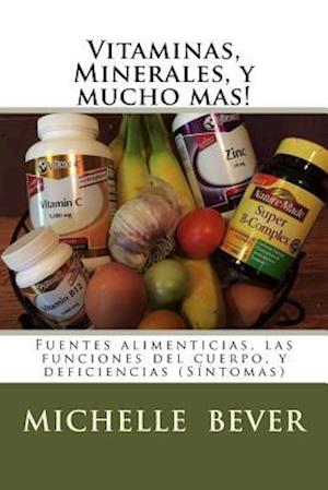 Vitaminas, Minerales, Y Mucho Mas!