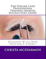 The Volume Lash Professional Training Manual Instructor's Guide