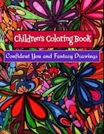 Children's Coloring Book - Confident You and Fantasy Drawings