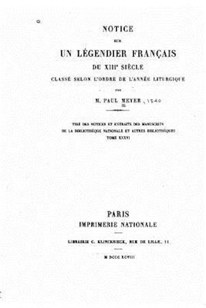 Notice Sur Un Légendier Français Du Xiiie Siècle