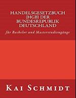 Handelsgesetzbuch (Hgb) Der Bundesrepublik Deutschland