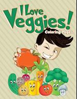 I Love Veggies! Coloring Pages
