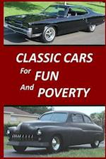Classic Cars for Fun and Poverty