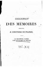 Collection Des Mémoires Relatifs À l'Histoire de France - Vol. XII