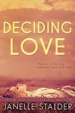 Deciding Love