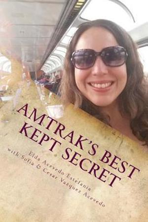 Amtrak's Best Kept Secret