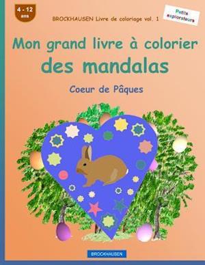 Brockhausen Livre de Coloriage Vol. 1 - Mon Grand Livre a Colorier Des Mandalas