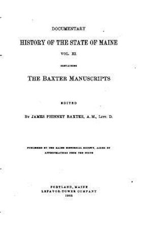 The Baxter Manuscripts - Vol. XI