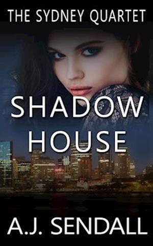 Shadow House