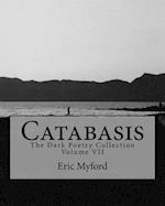 Catabasis: The Dark Poetry Collection Volume VII 