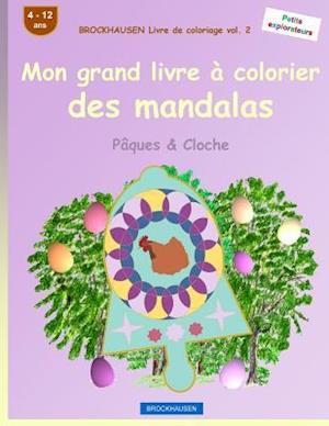 BROCKHAUSEN Livre de coloriage vol. 2 - Mon grand livre à colorier des mandalas