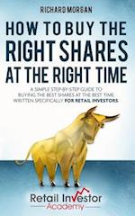 How to Buy the Right Shares at the Right Time