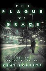 The Plague of Grace