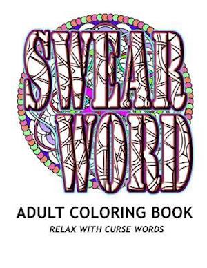 Swear Word Adult Coloring Book