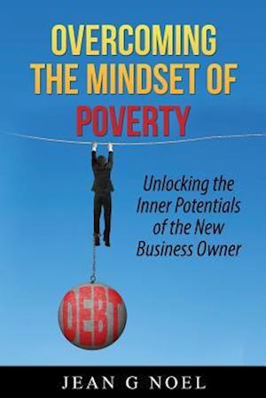 Overcoming the Mindset of Poverty