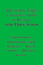 Mid-Atllantic Consumer's Guide to Buying a Solar Electric System
