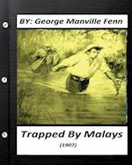 Trapped by Malays