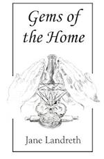 Gems of the Home: A Collection of Devotional Memoirs 