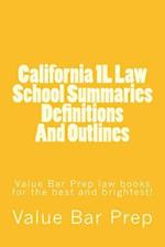 California 1l Law School Summaries Definitions and Outlines