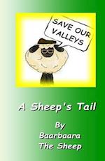 Save Our Valleys - A Sheep's Tail