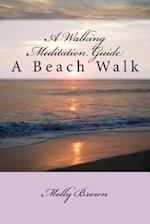 A Walking Meditation Guide
