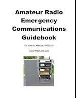 Amateur Radio Emergency Communications Guidebook