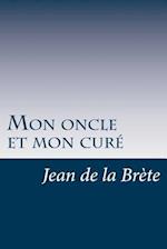 Mon Oncle Et Mon Cure