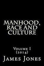 Manhood, Race and Culture