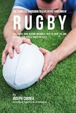 The Complete Guidebook to Exploiting Your Rmr in Rugby
