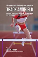 The Comprehensive Guidebook to Using Your Rmr for Track and Field