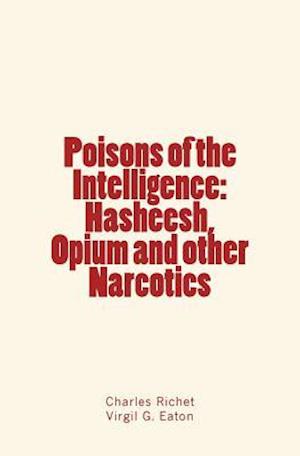 Poisons of the Intelligence