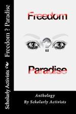 Anthology Freedom ? Paradise