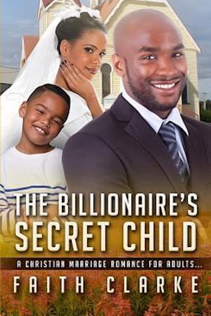 The Billionaire's Secret Child