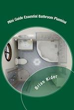Mini Guide Essential Bathroom Planning