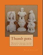 Thumb Pots.