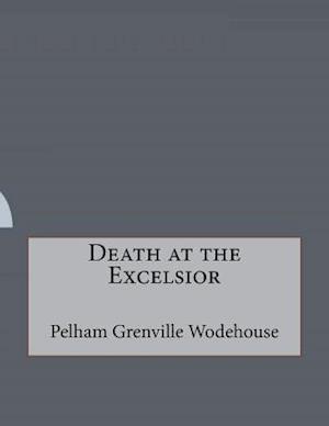 Death at the Excelsior