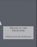 Death at the Excelsior