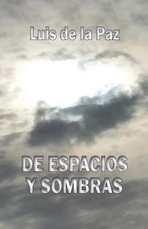 de Espacios Y Sombras