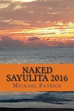 Naked Sayulita 2016