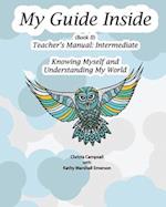 My Guide Inside: Book II Teacher's Manual, Intermediate 