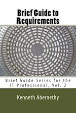 Brief Guide to Requirements